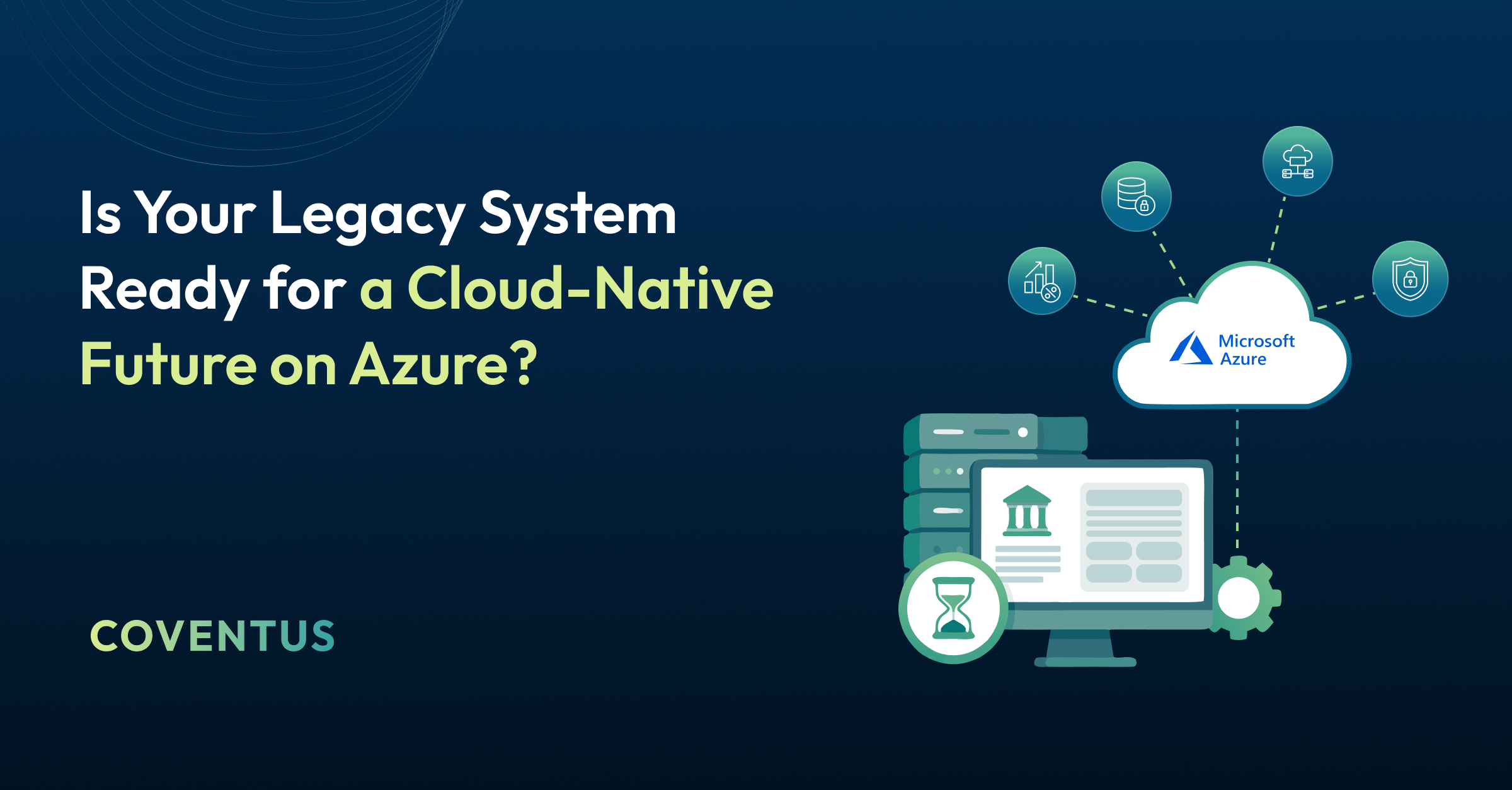 Cloud Modernization: Re-Architecting a Legacy System to a Cloud-Native Platform on Microsoft Azure
